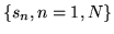 $ \{s_n, n=1,N \}$