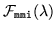 $\displaystyle {\cal F}_{\tt mmi}(\lambda)$