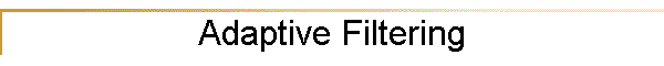 Adaptive Filtering